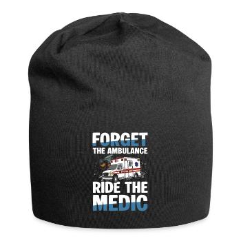 Vergiss Die Ambulanz Fahre Den Sanitäter - Jersey-Beanie - Schwarz - Vorne