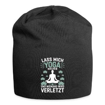 Lass mich Yoga machen und niemand wird verletzt - Jersey-Beanie - Schwarz - Vorne