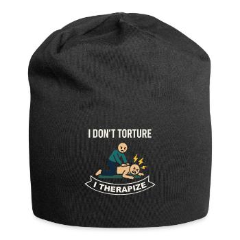 Physiotherapy I don't torture I treat - Jersey Beanie - black - Front