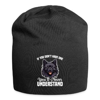 Wenn Sie Keinen Haben, Werden Sie Nie Verstehen - Jersey-Beanie - Schwarz - Vorne