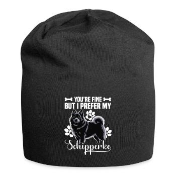 Es Geht Dir Gut, Aber Ich Bevorzuge Meine - Jersey-Beanie - Schwarz - Vorne