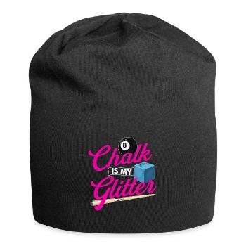 Chalk Is My Glitter - Billiard Quote Cue Sports - Jersey Beanie - black - Front