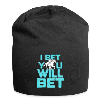 I Bet You Will Bet Horse Race Humor for Gamblers - Jersey Beanie - black - Front