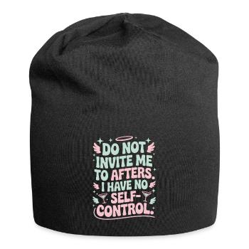 Do Not Invite Me To Afters Afterhour Club Feiern - Jersey-Beanie - Schwarz - Vorne