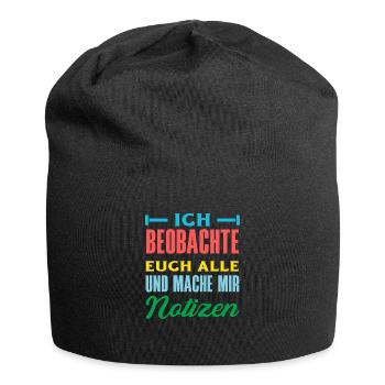 Ich beobachte euch mache mir Notizen Humor Büro - Jersey-Beanie - Schwarz - Vorne