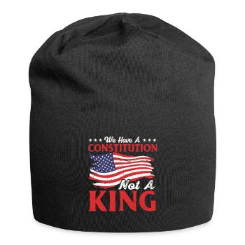 Nous avons une constitution, pas un roi des États-Unis - Bonnet en jersey - noir - Devant