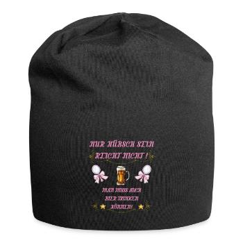 Nur hübsch sein reicht nicht - Jersey-Beanie - Schwarz - Vorne