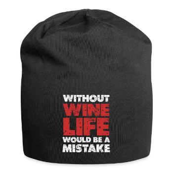 Ohne Wein wäre das Leben ein Fehler - Jersey-Beanie - Schwarz - Vorne
