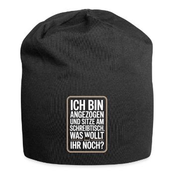 Ich Bin Angezogen Am Schreibtisch Homeoffice Büro - Jersey-Beanie - Schwarz - Vorne