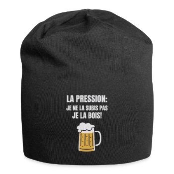 La Pression Je Ne La Subis Pas Je La Bois Humour - Bonnet en jersey - noir - Devant