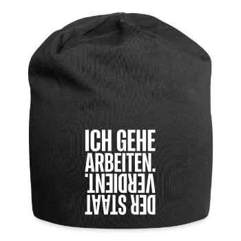Je vais travailler, l’État gagne ses revenus - Bonnet en jersey - noir - Devant