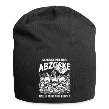 Schluss Mit Der Abzocke Arbeit Muss Sich Lohne - Jersey-Beanie - Schwarz - Vorne