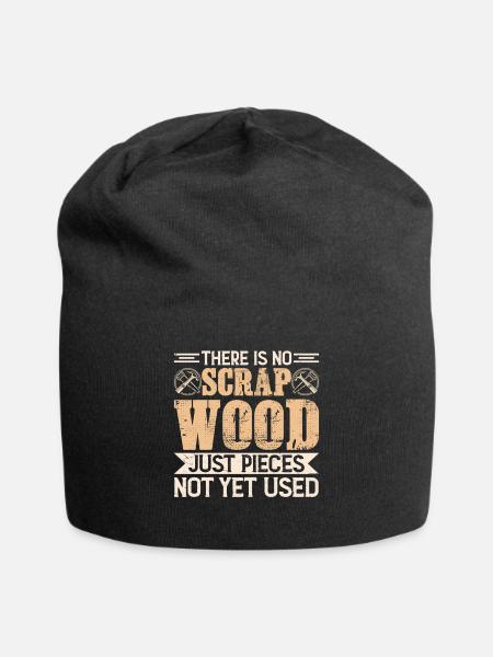 There Is No Scrap Wood - Jersey-Beanie - Schwarz