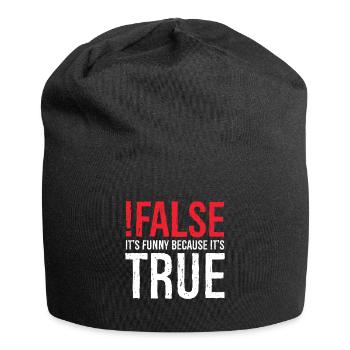 false it's funny because true - Jersey Beanie - black - Front