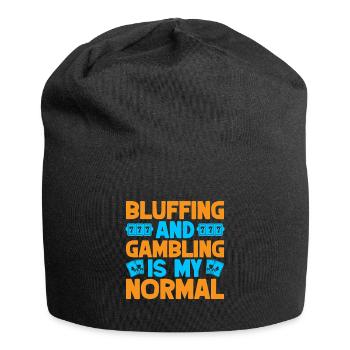 Gambling Fan Bluffing & Gambling My Normal Casino - Jersey Beanie - black - Front