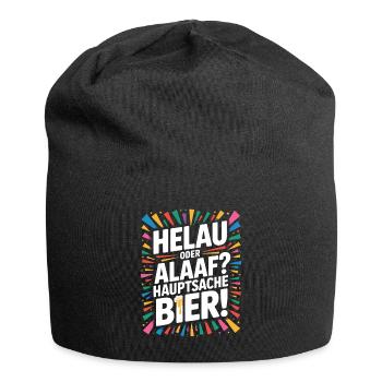 Bier Karneval Fasching Köln Helau oder Alaaf Bier - Jersey-Beanie - Schwarz - Vorne