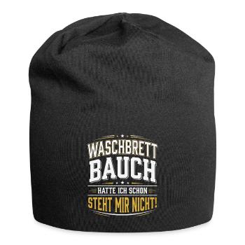 Waschbrettbauch Hatte Ich Schon Steht Mir Nicht - Jersey-Beanie - Schwarz - Vorne