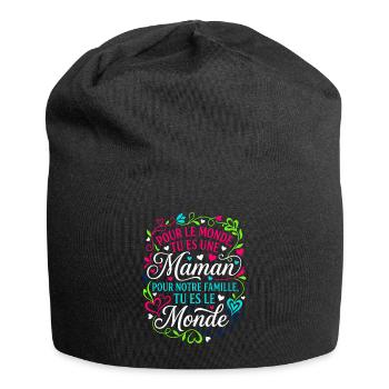 Maman Tu Es Le Monde Fête Des Mères Cadeau - Bonnet en jersey - noir - Devant