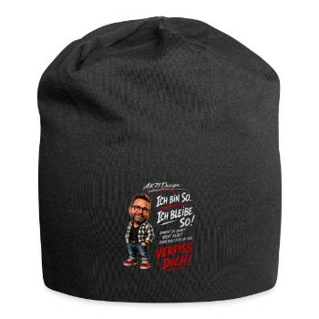 Lustiger Männerspruch – Ich bin so. Ich bleib so. - Jersey-Beanie - Schwarz - Vorne