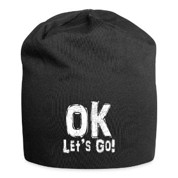 Ok, allons-y - Bonnet en jersey - noir - Devant