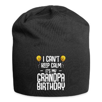 Anniversaire de grand-père, je n’arrive pas à rester calme - Bonnet en jersey - noir - Devant
