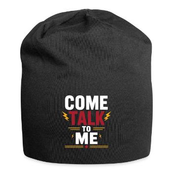Komm und sprich mit mir, fettgedruckt - Jersey-Beanie - Schwarz - Vorne