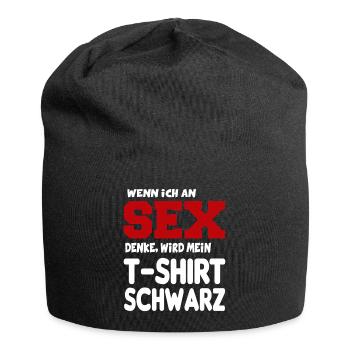 An Sex denken Erotik Sprüche Fun Lustig - Jersey-Beanie - Schwarz - Vorne