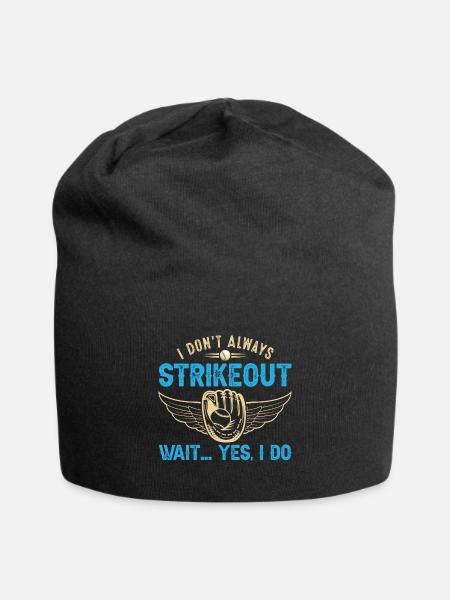 Ich streiche nicht immer Warte ... Ja, ich tue - - Jersey-Beanie - Schwarz