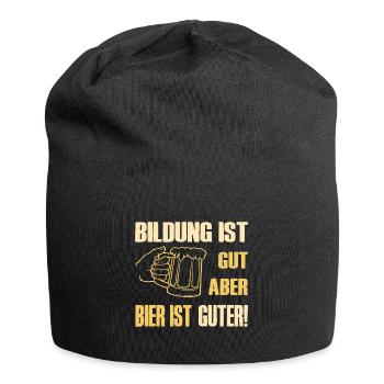 Education is good, but beer is good, education beer - Jersey Beanie - black - Front