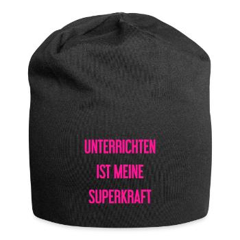 Unterrichten - Meine Superkraft! - Jersey-Beanie - Schwarz - Vorne