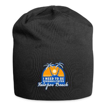 I Need To Be Seahabilitated Hulopoe Beach Summer - Jersey-Beanie - Schwarz - Vorne