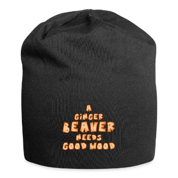 A ginger Beaver needs good Wood Frauen Spruch - Jersey-Beanie - Schwarz - Vorne