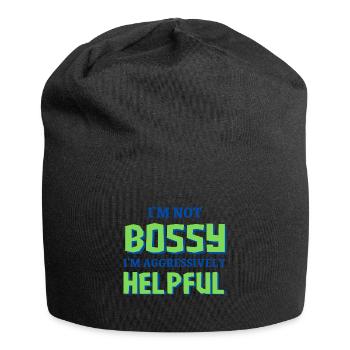 I'm Not Bossy I'm Aggressively Helpful - Jersey Beanie - black - Front