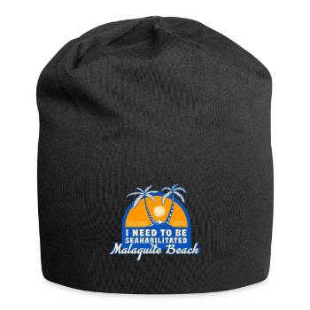 I Need To Be Seahabilitated Malaquite Beach - Jersey Beanie - black - Front