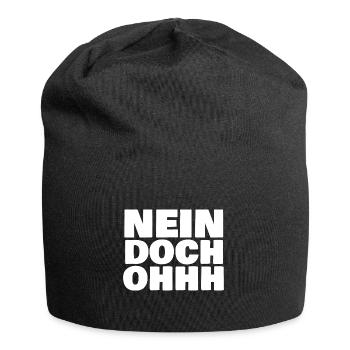 Nein doch Ohh witzig Film Debatte Geschenk - Jersey-Beanie - Schwarz - Vorne