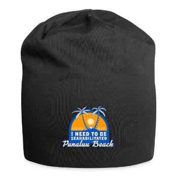 I Need To Be Seahabilitated Punaluu Beach Summer - Jersey-Beanie - Schwarz - Vorne
