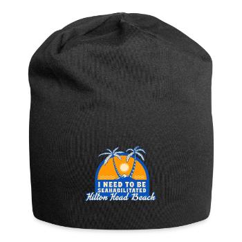 I Need To Be Seahabilitated Hilton Head Beach - Jersey-Beanie - Schwarz - Vorne