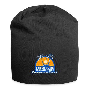 I Need To Be Seahabilitated Hammonasset Beach - Jersey-Beanie - Schwarz - Vorne
