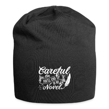 Writer Careful Or You will End Up Novel - Jersey Beanie - black - Front