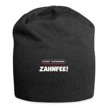 Die Zahnfee kommt lustiger Spruch lustige Sprüche - Jersey-Beanie - Schwarz - Vorne