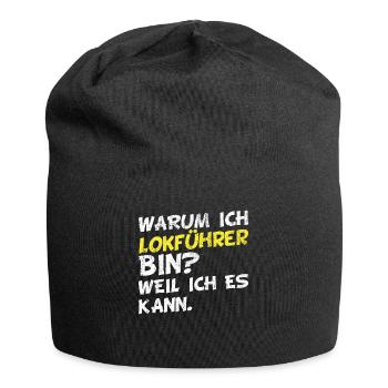 Beruf & Arbeit - Lustige Lokführer Sprüche - Jersey-Beanie - Schwarz - Vorne