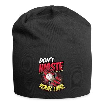 Ne perdez pas votre temps. - Bonnet en jersey - noir - Devant