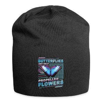 Butterflies are self-propelled flowers - Jersey Beanie - black - Front