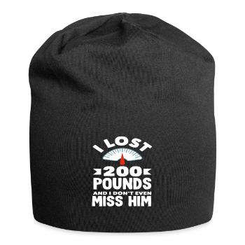 Ich Habe 200 Pfund Verloren Vermisse Ihn Nicht - Jersey-Beanie - Schwarz - Vorne