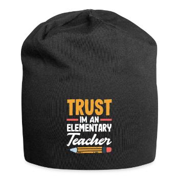 Elementary Teacher Trust Im An Elementary Teacher - Jersey Beanie - black - Front