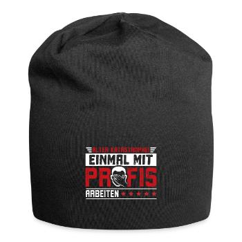 Einmal mit Profis arbeiten Job Handwerk - Jersey-Beanie - Schwarz - Vorne