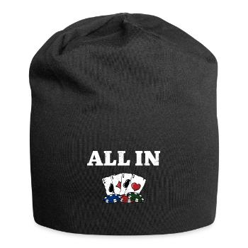 All In Gambler Poker Gambling Joueur de poker - Bonnet en jersey - noir - Devant
