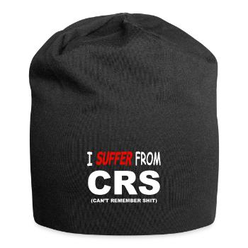 I suffer from CRS - Can't remember shit - Jersey Beanie - black - Front