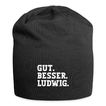 Gut Besser Ludwig Lustiger Spruch Name Ludwig - Jersey-Beanie - Schwarz - Vorne