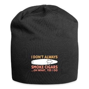 I Don't Always Smoke Cigars Funny Cigar Smoker - Jersey-Beanie - Schwarz - Vorne